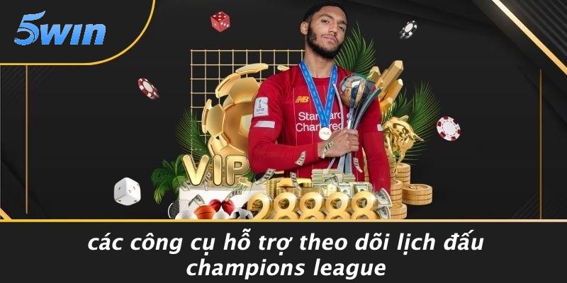 lịch thi đấu Champions league