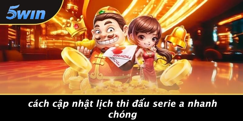 Lịch thi đấu Serie A