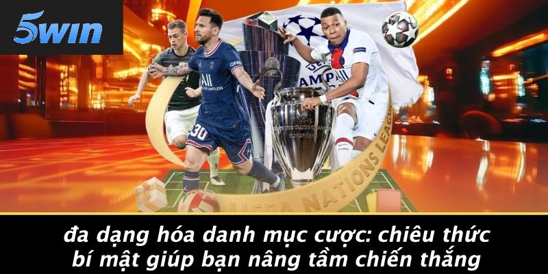 Đa dạng hóa danh mục cược